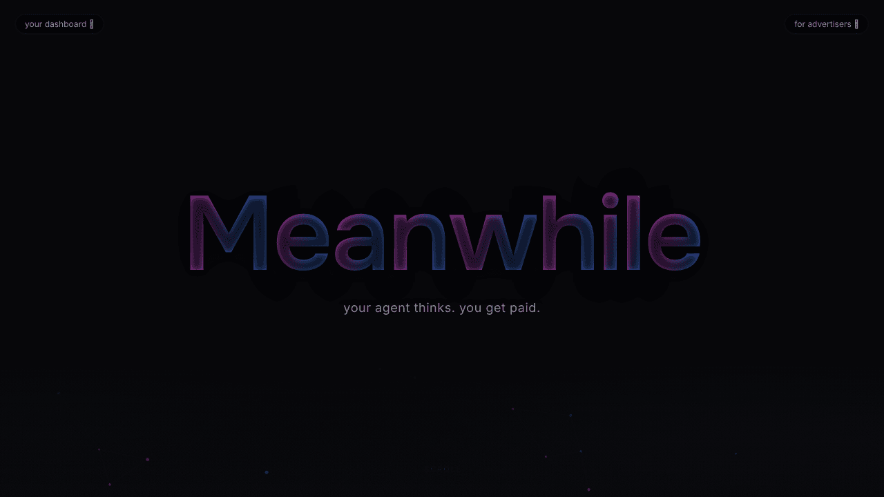 Meanwhile —agent works,you get paid website screenshot