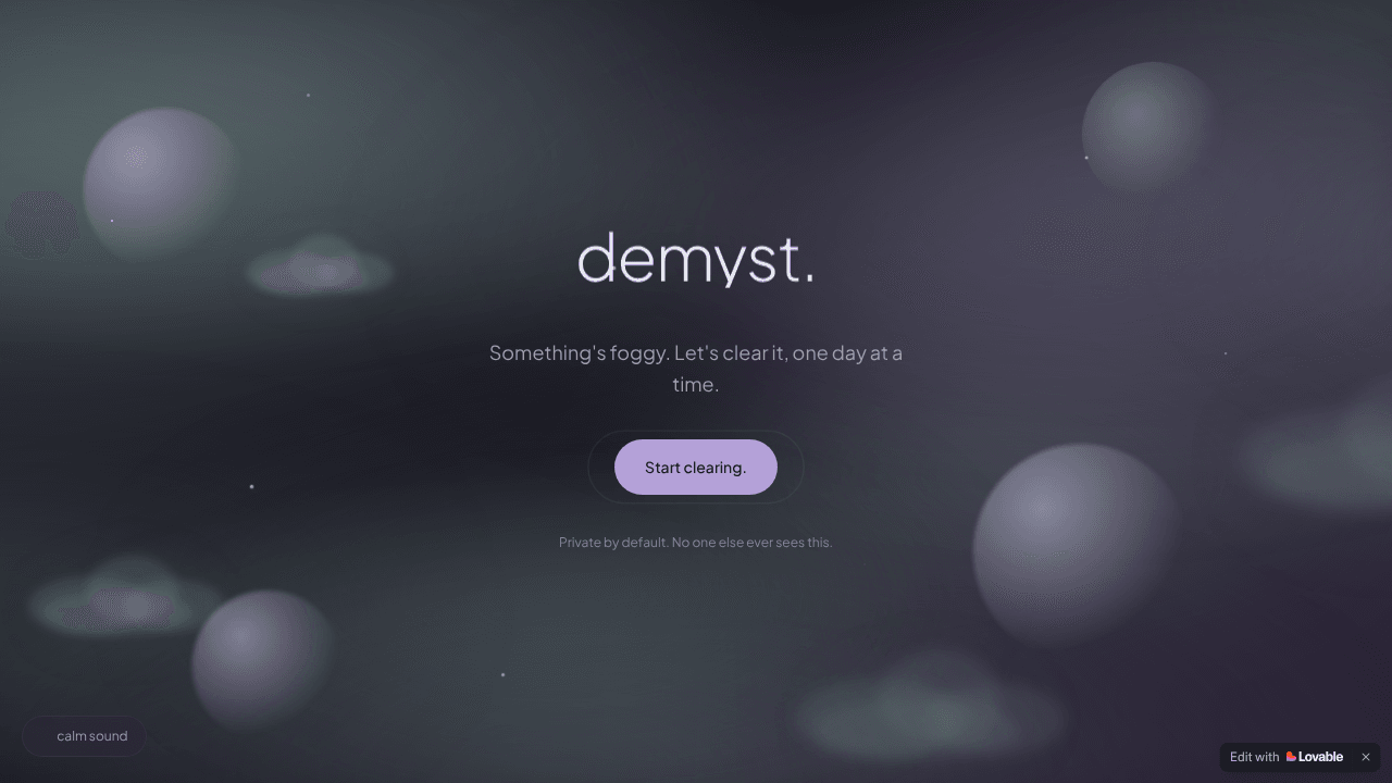 DEMYST-something's foggy, let's clear it