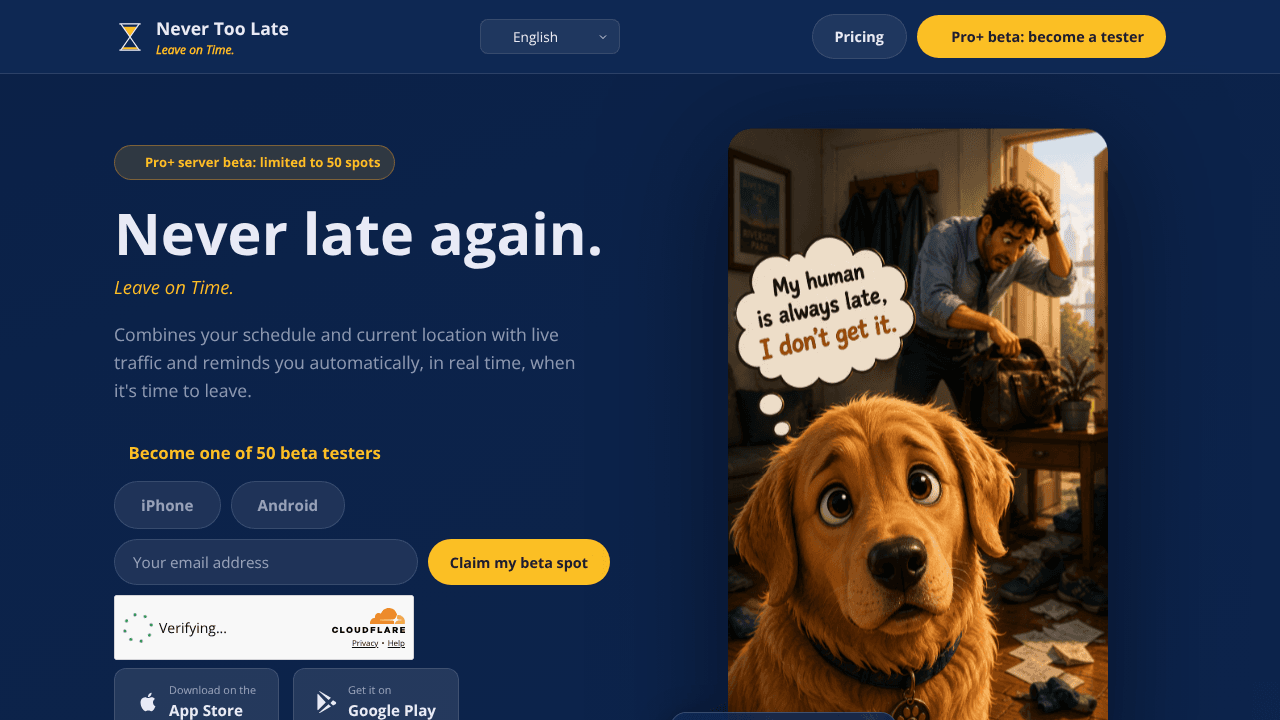 Never Too Late – Leave on Time