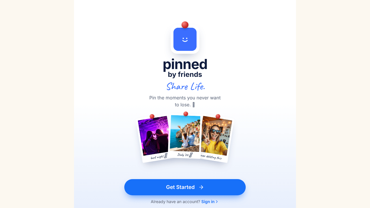 Pinned by Friends — Share Life.