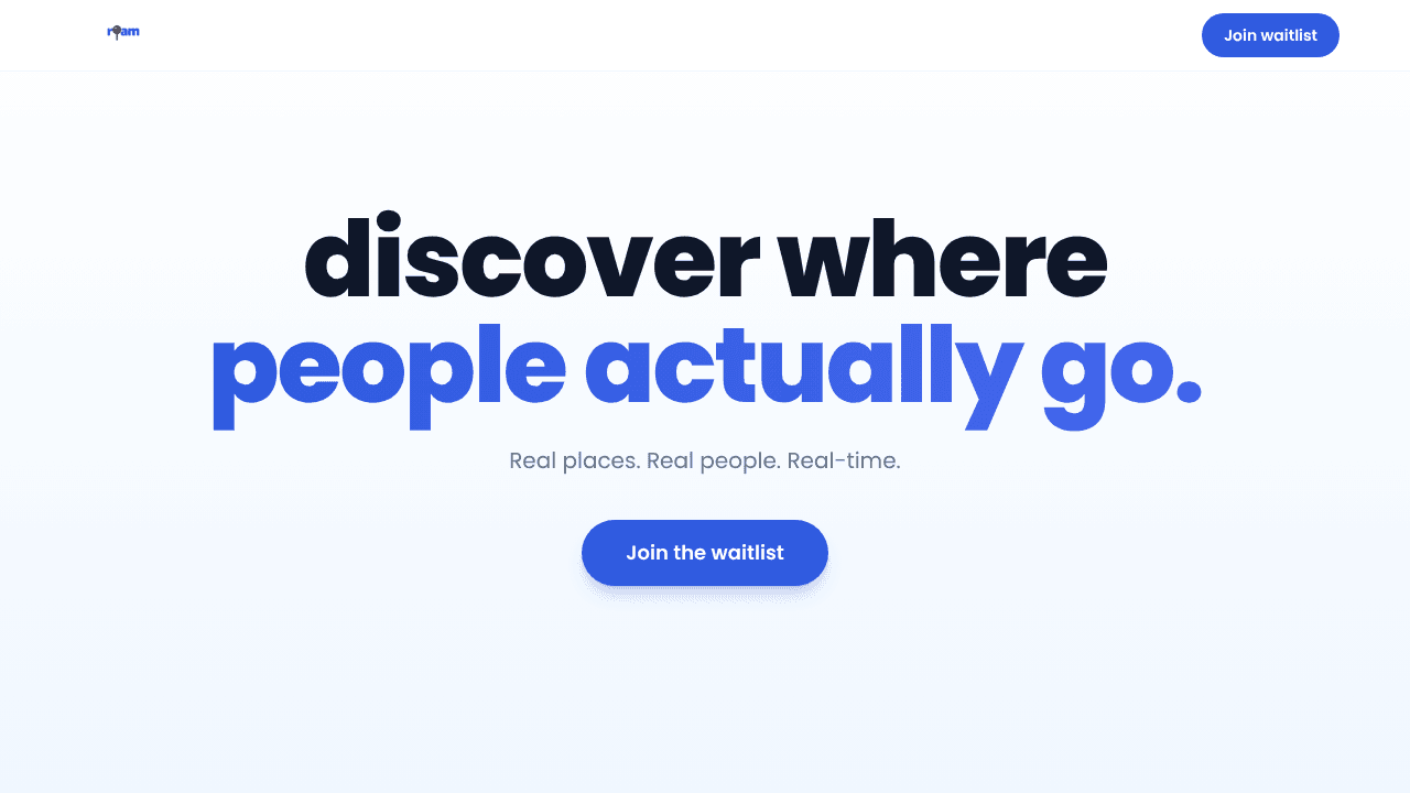 Roam — Discover Where People Actually Go